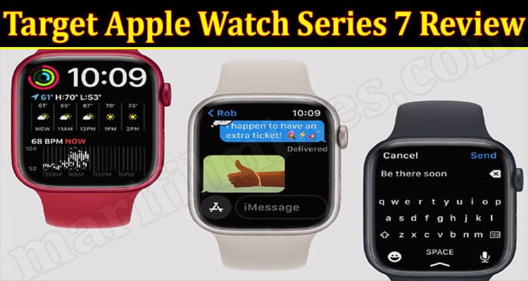 Target Apple Watch Series 7 Review {Dec 2021} Is It Scam