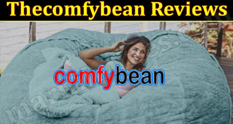 Thecomfybean Reviews {Jan 2022} Read It Before Order!