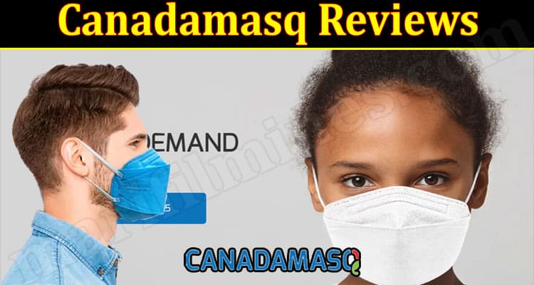Canadamasq Online Website Reviews