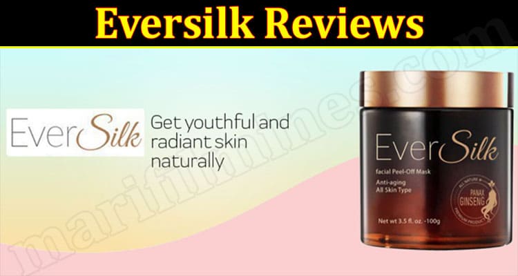 Eversilk Reviews {March 2022} Learn About A Scam Site!