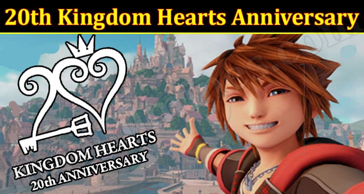 Gaming Tip 20th Kingdom Hearts Anniversary