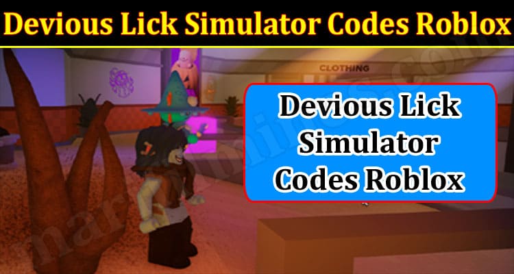 Gaming Tips Devious Lick Simulator Codes Roblox