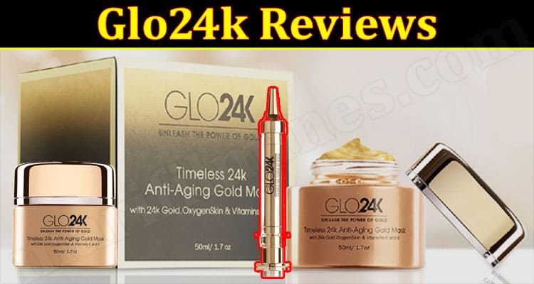 Glo24k Online Website Reviews