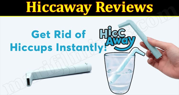 Hiccaway Reviews (January 2022) Is This A Legit Product?