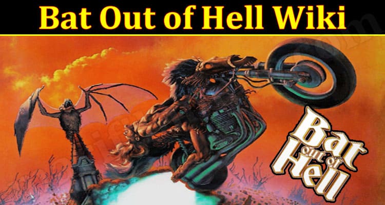 Latest News Bat Out Of Hell Wiki