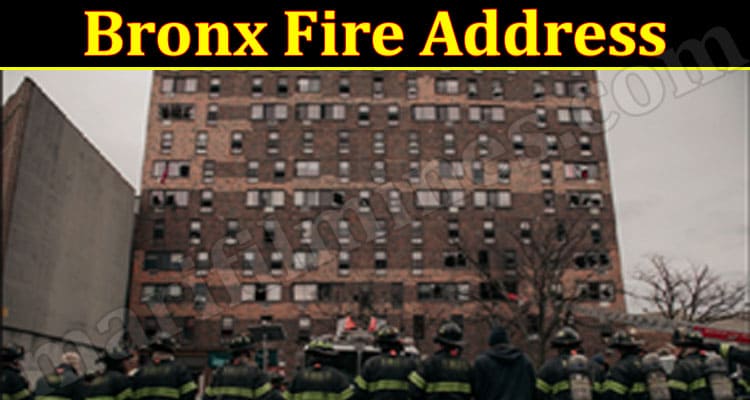 Latest News Bronx Fire Address