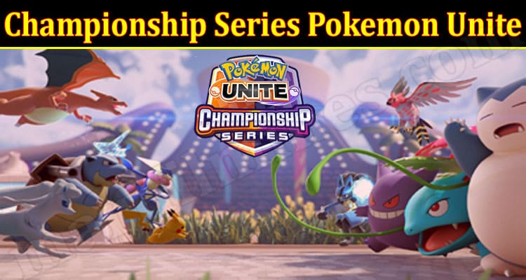 Latest News Championship Series Pokemon Unite