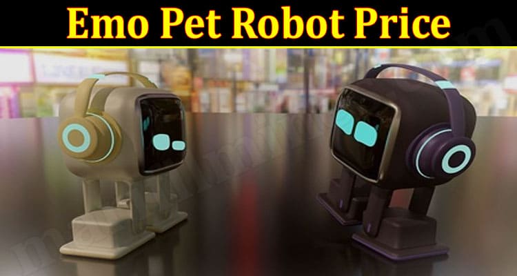 Latest News Emo Pet Robot Price