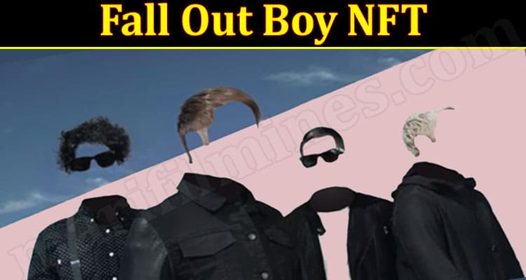 Latest News Fall Out Boy NFT
