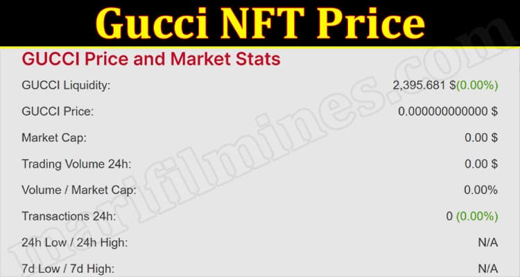 Latest News Gucci NFT Price