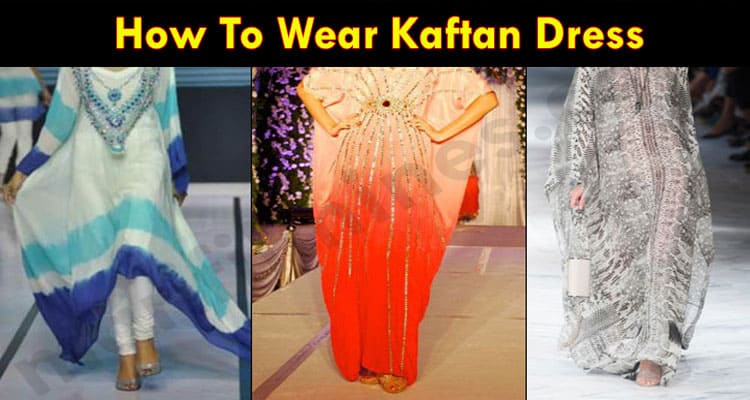 Latest News Kaftan Dress