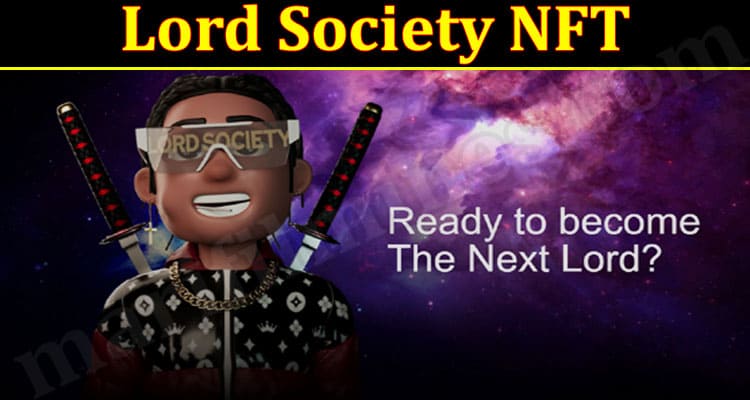 Latest News Lord Society NFT