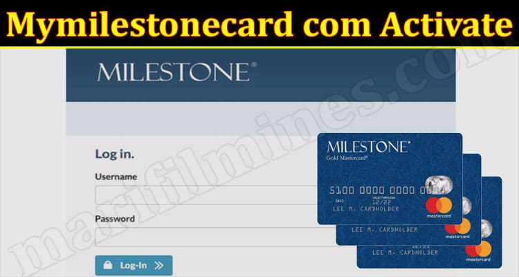 Mymilestonecard Com Activate (Jan 2022) How To Activate?