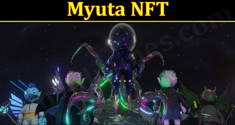 Latest News Myuta NFT