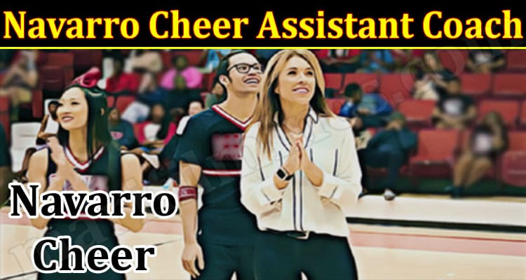 Latest News Navarro Cheer Assistant Coach