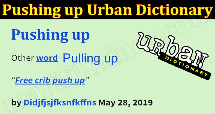 Latest News Pushing Up Urban Dictionary