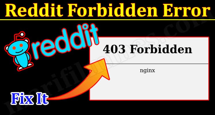 Latest News Reddit Forbidden Error