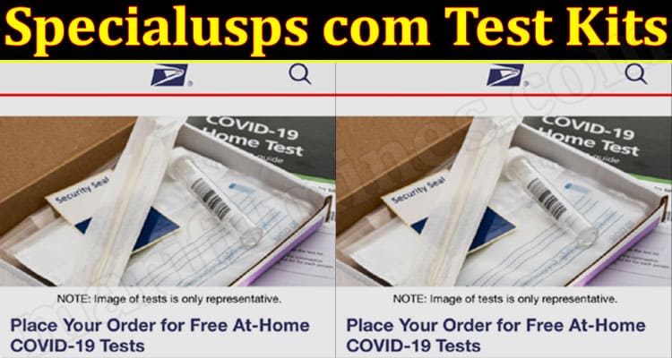 Latest News Specialusps Com Test Kits