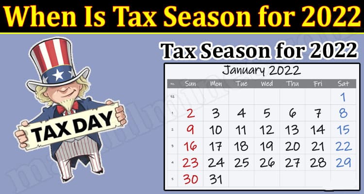 Latest News When Is Tax Season