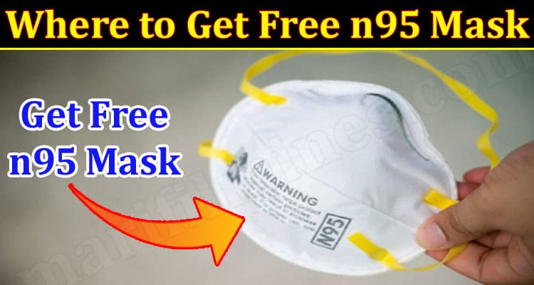 Latest News Where to Get Free n95 Mask
