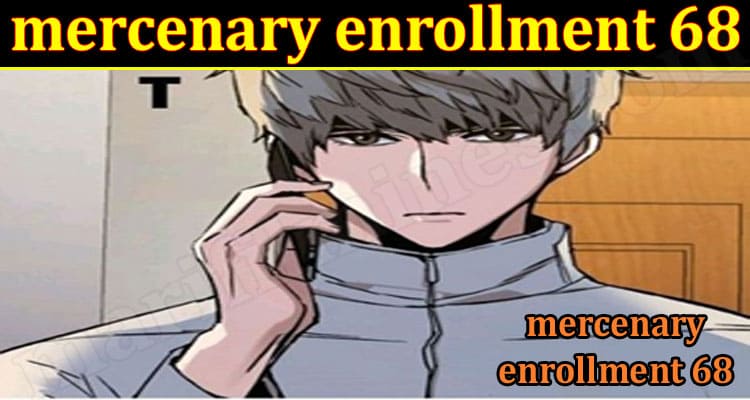Latest News mercenary enrollment 68