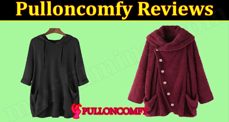 Pulloncomfy Online Website Reviews
