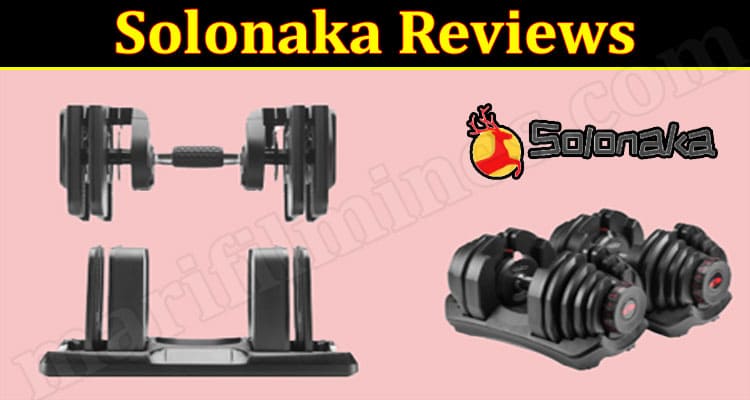 Solonaka Reviews (Jan 2022) Is This Genuine Or Scam?