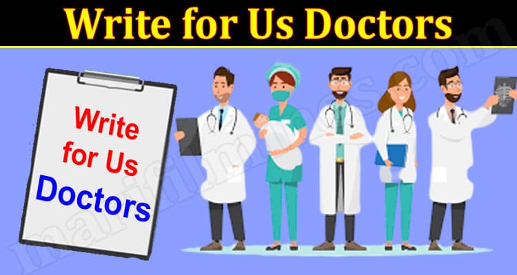 About General Information Doctor Write for Us
