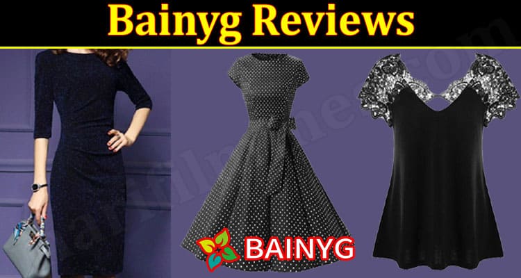 Bainyg Online Website Reviews