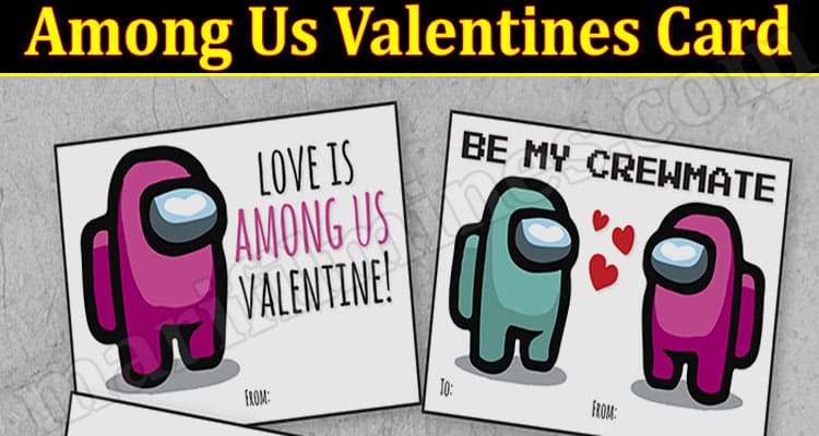 Gaming Tips Among Us Valentines Card