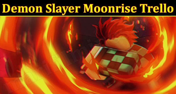 Gaming Tips Demon Slayer Moonrise Trello