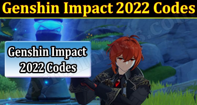 Gaming Tips Genshin Impact 2022 Codes