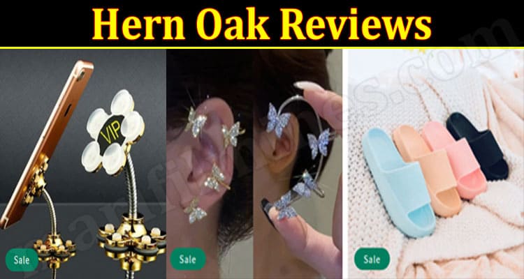 Hern Oak Online Website Reviews