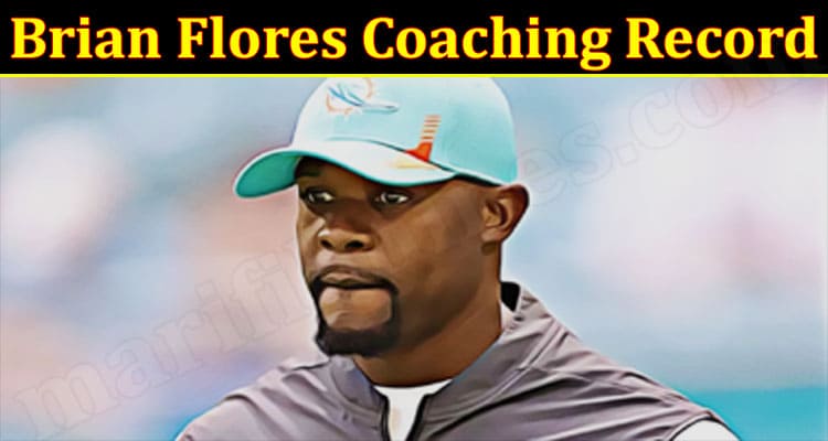 Latest News Brian Flores Coaching Record