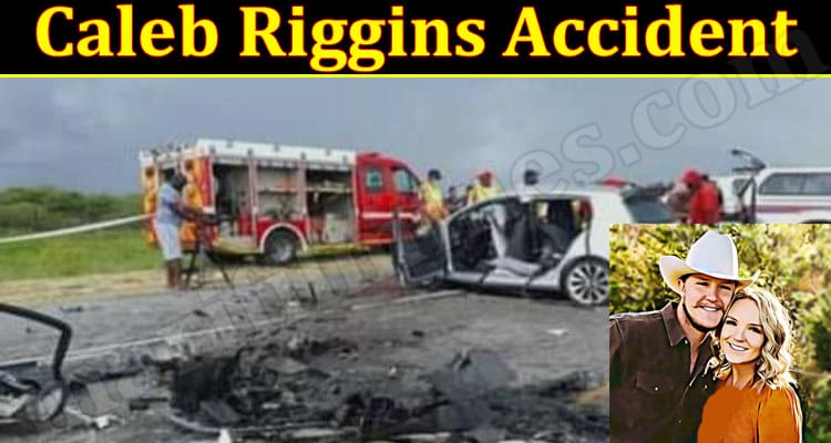 Latest News Caleb Riggins Accident