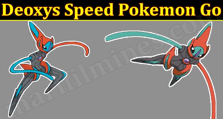 Latest News Deoxys Speed Pokemon Go