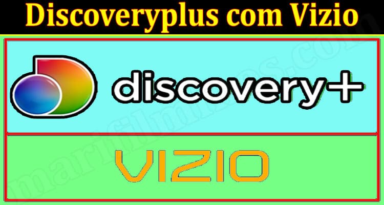 Latest News Discoveryplus Com Vizio