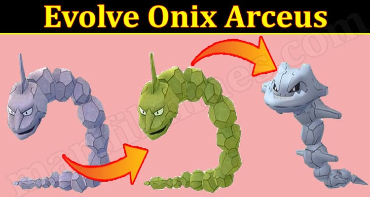 Latest News Evolve Onix Arceus