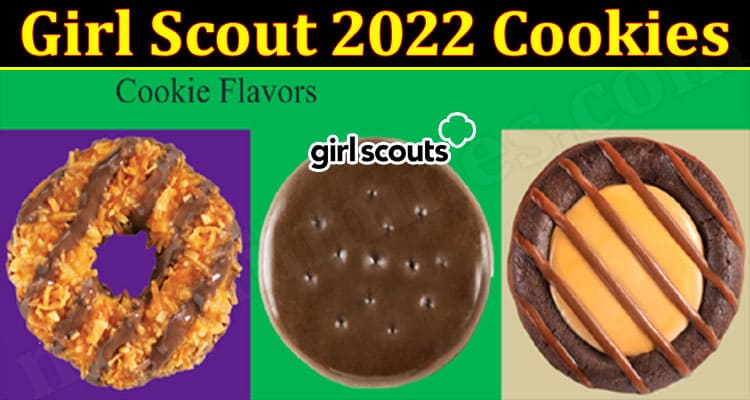 Latest News Girl Scout 2022 Cookies
