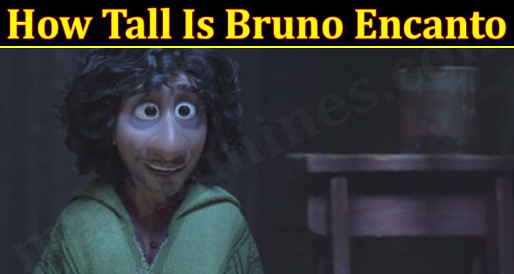 Latest News How Tall Is Bruno Encanto