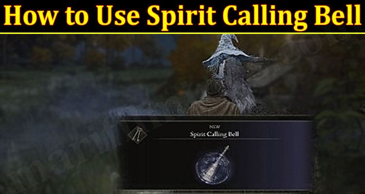 Latest News How to Use Spirit Calling Bell