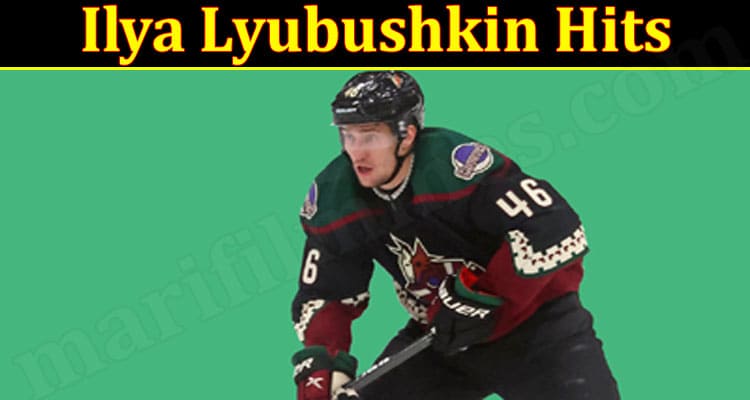 Latest News Ilya Lyubushkin Hits