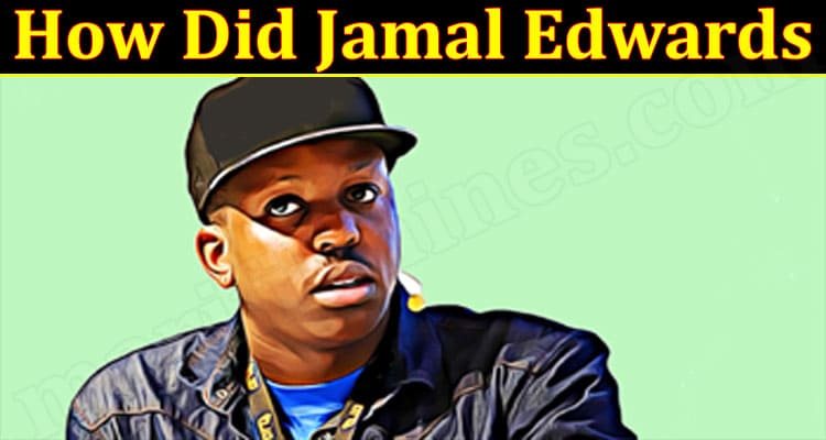 Latest News Jamal Edwards