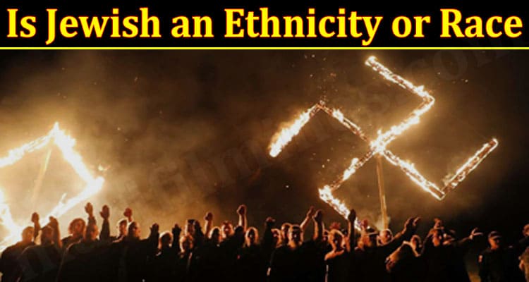 Latest News Jewish An Ethnicity Or Race