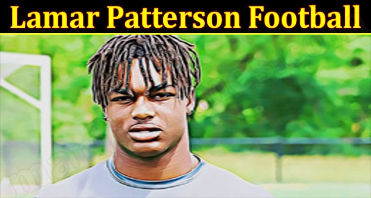 Latest News Lamar Patterson Football