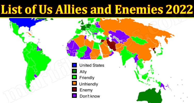 Latest News List of Us Allies and Enemies
