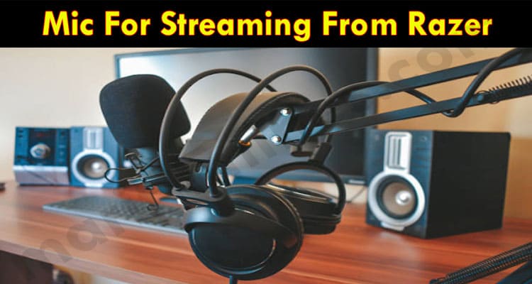 Latest News Mic For Streaming From Razer