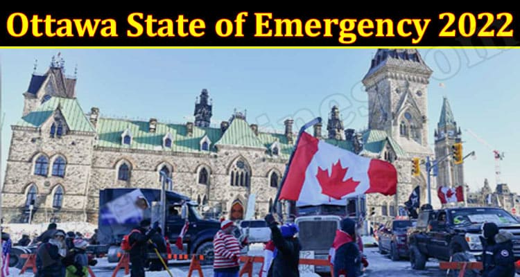 Latest News Ottawa State Of Emergency