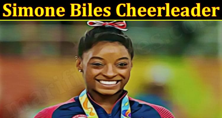 Latest News Simone Biles Cheerleader