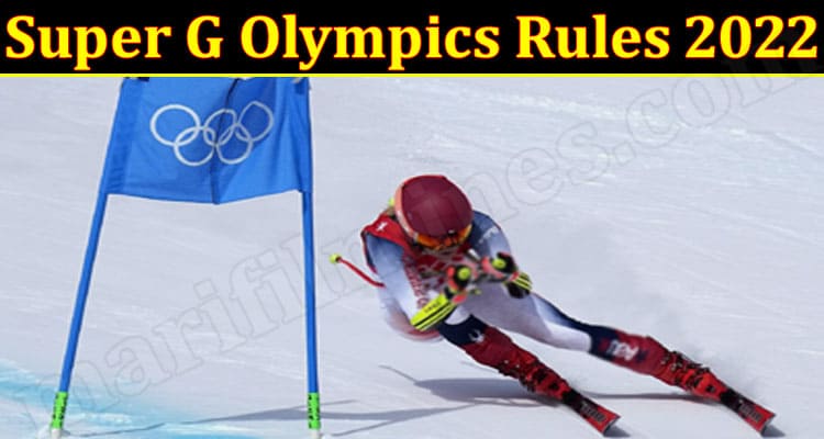 Latest News Super G Olympics Rules
